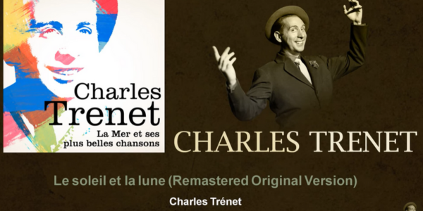« Le soleil et la lune » de Charles Trenet : avoir rendez-vous - Comme